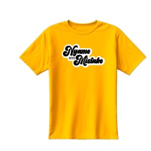 Nyame Nye Mistake Yellow T-Shirt