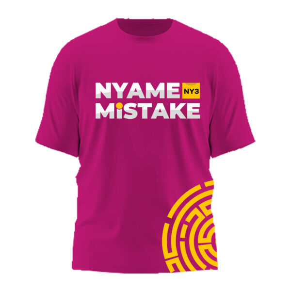 Pink Nyame Nye Mistake T-shirt